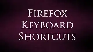 Firefox keyboard shortcut 🔑