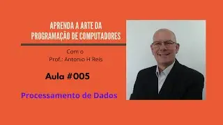 Aula #005   Processamento de dados