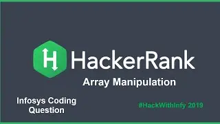 Array Manipulation Hackerrank solution in Python | Hack With Infy previous year questions | Infosys