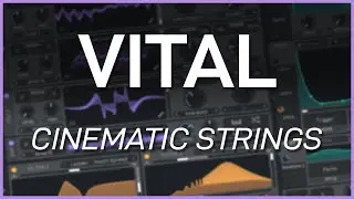 How to Make Realistic Strings in VITAL // Sound Design Tutorial