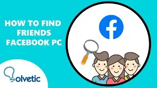 How to Find Friends Facebook PC