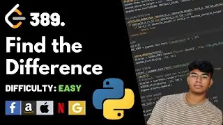 Find the Difference | Leet code 389 | Theory explained + Python code