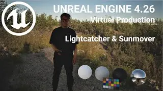 Unreal Engine 4 Composure Demo: Lightcatcher and Sunmover