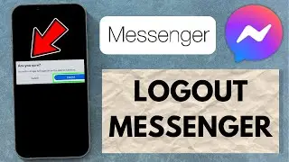 How To Logout Of Messenger - 2024