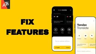 How To Fix And Solve Features On Yandex Translate App | Final Solution