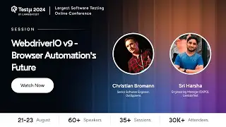 WebdriverIO v9- Browser Automation Future | Christian Bromann I Sri Harsha | Testμ 2024 | LambdaTest