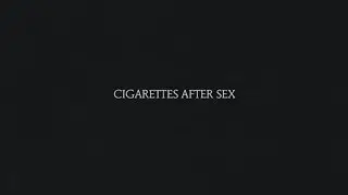 Sunsetz - Cigarettes After Sex