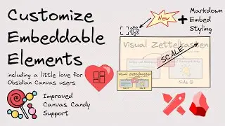 Excalidraw-Obsidian Feature Walkthrough - Customizing Embeddable Elements