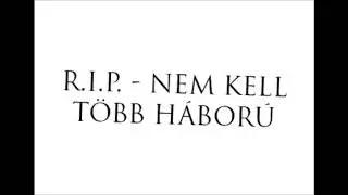 R.I.P. - Nem kell több háború [1990]