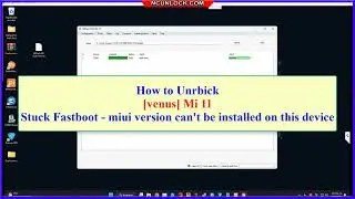 How to unbrick Xiaomi Mi 11 Stuck Fastboot - miui version can't be installed on this device