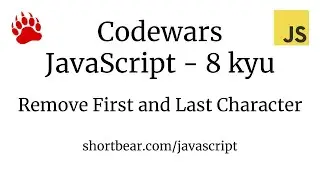 Codewars - Javascript - Remove First and Last Character