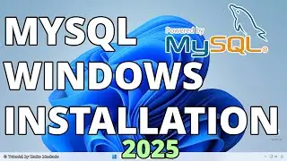 Installing MySQL on Windows - 2025 Full Tutorial (MySQL, MySQL Workbench, DbGate)