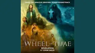 Revelation (from "The Wheel of Time Vol. 3" soundtrack)