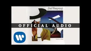 Bad Company - Rock 'n' Roll Fantasy (Official Audio)