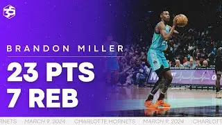 Brandon Miller With 23 PTS against the Nets | 3/9/2024