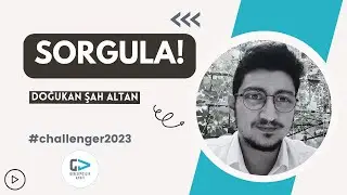 DOĞUKAN ŞAH ALTAN | SORGULA! | Girişimcilik Vakfı #challenger2023