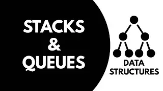 Data Structures - Stack & Queue