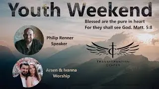 (3 Служение) Филип Реннер - Действуй - Transformation Center Youth Conference.