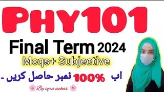 Phy101 Final Term Preparation 2024|| #phy101 #2024 #finalterm