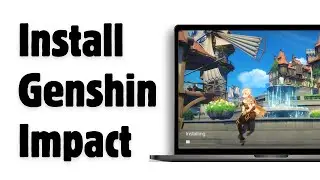 How to Download and Install Genshin Impact on PC | Get Started with Genshin Impact (2024)