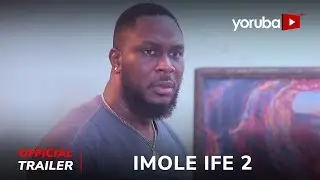 Imole Ife 2 Yoruba Movie 2024 | Official Trailer | Now Showing On Yorubaplus