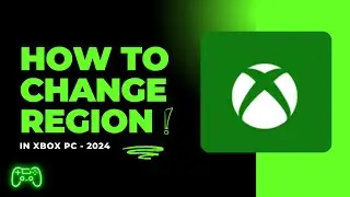 How to Change Region in Xbox PC (EASY 2024)