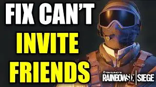 Fix Can't Invite Crossplay Friends To Party In Rainbow Six Siege - Easy Guide