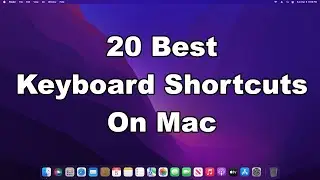 20 Best Keyboard Shortcuts On Mac | Save Time & Be More Productive | Quick & Easy Guide