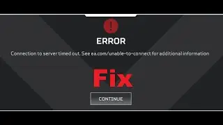 How to fix “ea.com unable to connect” (Connection Timed Out)