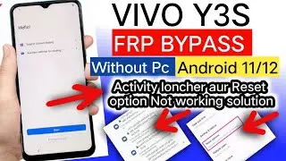 Vivo Y3S FRP Bypass 2024: Quick Fix for Activity Launcher Issues!