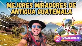 CÓMO VISTAR Hobbitenango🧙y Altamira de Forma ECONOMICA: Miradores IMPERDIBLES en Antigua GUATEMALA 😍