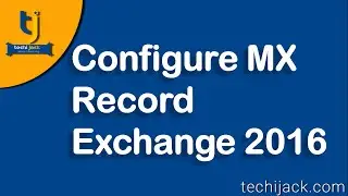 Exchange Server 2016 Mx Record Setup