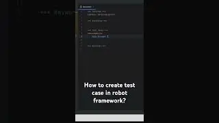 Create a test case in the Robot framework? #testcase #robot #automation #testing #python #pycharm