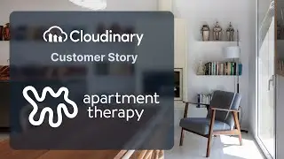 Apartment Therapy Uses Cloudinary to Drive Major Increase in Web Performance and User Engagement