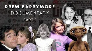 Dark Hollywood : Drew Barrymore (Documentary 2022) - Part 1