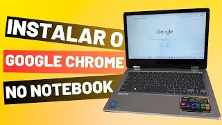 COMO INSTALAR O NAVEGADOR GOOGLE CHROME NO NOTEBOOK POSITIVO DUO C4128B