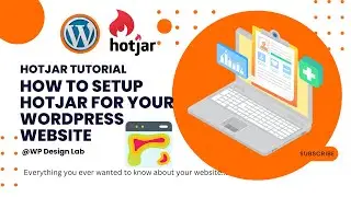 Hotjar Wordpress Tutorial | How To Setup Hotjar for Your WordPress