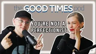 Why You're Not A Perfectionist!