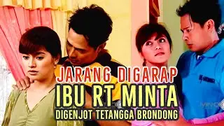 JARANG DISENTUH, IBU RT TENGGELAM LAYANI HASRAT TETANGGA BRONDONG