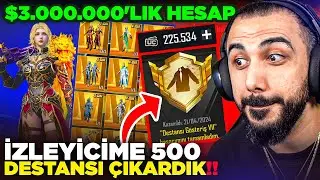 İZLEYİCİME 500 DESTANSI GÖSTERİŞİ ALDIM!! 😱 225.000 UC FULLEDİK!! ($3.000.000 HESAP) | PUBG MOBILE