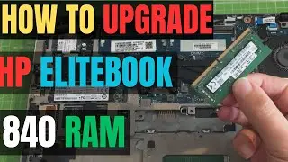 How To UPGRADE Your HP Elitebook 840 G3 Laptop RAM