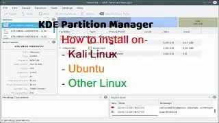 Install KDE Partition Manager in Kali Linux, Ubuntu and Other Linux!