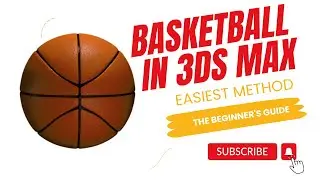 How to Create a Realistic Basketball in 3ds Max | Step-by-Step Tutorial