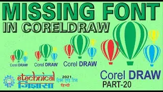 font missing in coreldraw | Fix font missing issue in CorelDraw Part 20