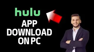 How to Download Hulu App on PC 2024?