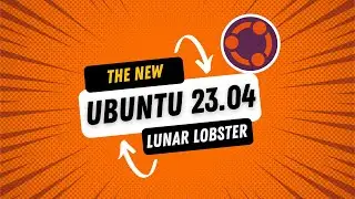 Ubuntu 23.04 “Lunar Lobster” Review – you need to know that