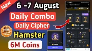 6 August Daily Combo & Daily Cipher & Mini Game | Hamster Kombat Daily Combo & Daily Cipher Today