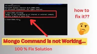 installing MongoDB | Fixing Error | Mongo : the term mongo is not recognized | MongoDB 6.0.