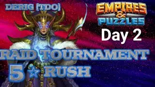 Raid Tournament Day 2!  Slightly less pegging - Empires & Puzzles