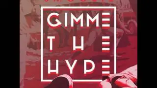 Smoozie - Gimme The Hype (Original Mix)